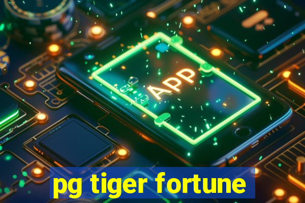 pg tiger fortune